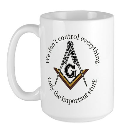 

CafePress - We Don t Control Everything Large Mug - 15 oz Ceramic Large Mug