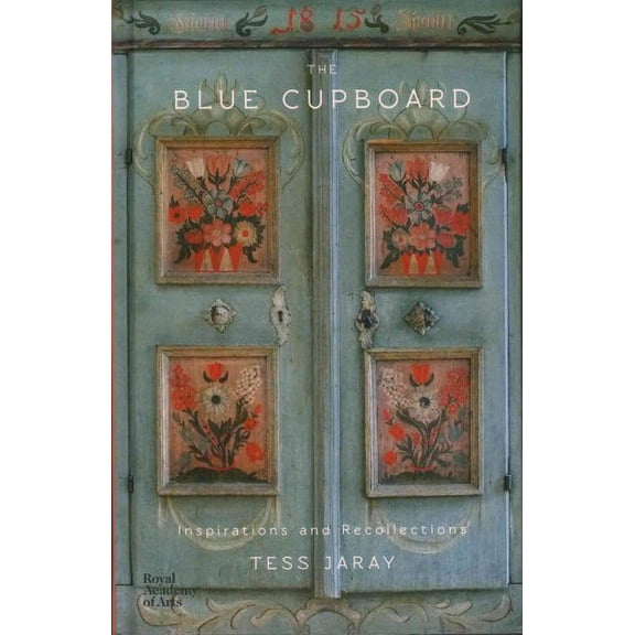The Blue Cupboard: Inspirations and Recollections
