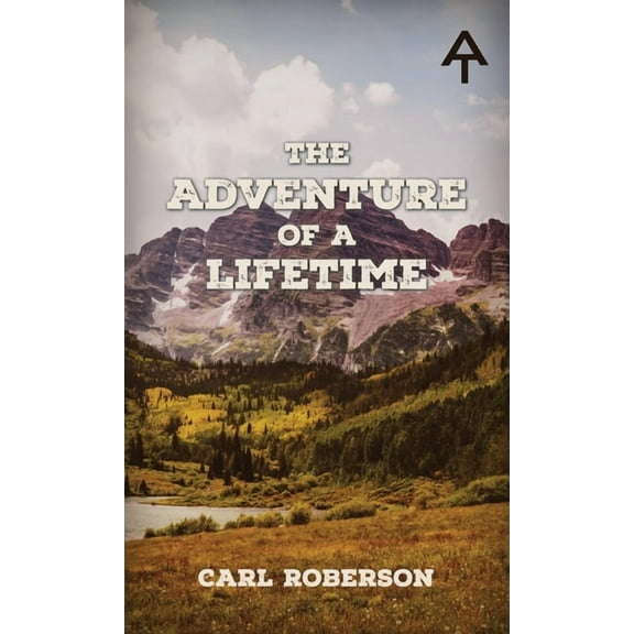 The Adventure of a Lifetime, (Hardcover)