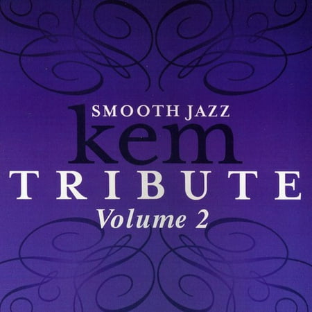 Smooth Jazz Tribute to Kem, Vol. 2 (CD) (The Best Of Smooth Jazz Vol 2)