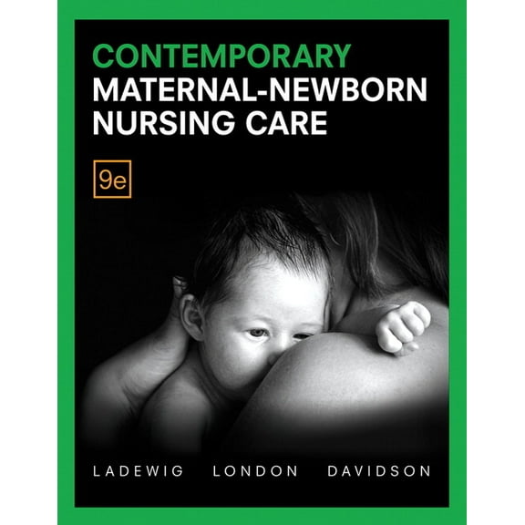 Contemporary Maternal-Newborn Nursing Care, (Hardcover)
