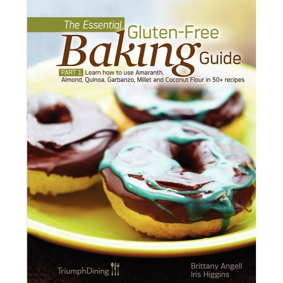 The Essential Gluten-Free Baking Guide Part 1 (Enhanced Edition) (Paperback)