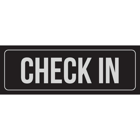 Black Background With Silver Font Check In Office Business Retail Outdoor Indoor Metal Door Sign 3x9 Inch