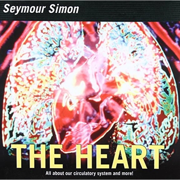 Pre-Owned The Heart: All about Our Circulatory System and More! (Paperback) 0060877219 9780060877217