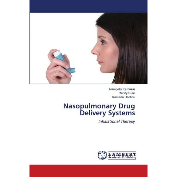 Nasopulmonary Drug Delivery Systems, (Paperback)