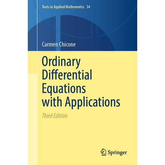 Texts in Applied Mathematics Ordinary Differential Equations with Applications, Book 34, (Hardcover)