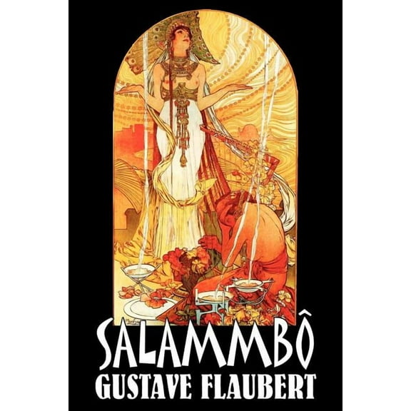 Salammbo by Gustave Flaubert, Fiction, Classics, Literary, Historical, (Paperback)