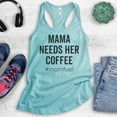 thumbnail image 2 of Mama Needs Her Coffee #Momfuel Tank Top, Ladies Racerback Tank Top, Sassy Mom Funny Saracastic Mom Tank, Cancun, Medium, 2 of 3