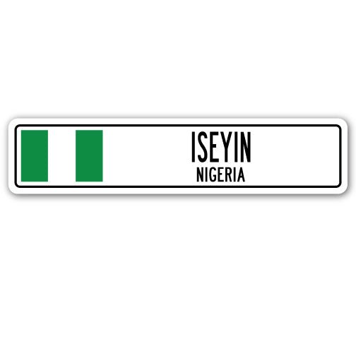 ISEYIN NIGERIA Street Sign Nigerian flag city country road wall gift