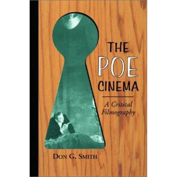 Pre-Owned The Poe Cinema: A Critical Filmography of Theatrical Releases Based on the Works of Edgar Allan Poe, (Paperback)
