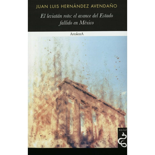EL LEVIATAN ROTO Axial JUAN LUIS HERNANDEZ AVENDAÑO