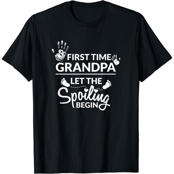 New First Time Grandpa Let The Spoiling Begin Gift T-Shirt
