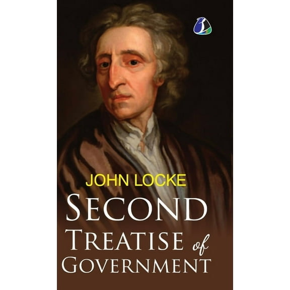Second Treatise Of Government [Hardcover] John Locke - (Deluxe Hardcover Book), (Hardcover)