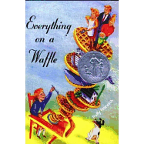 Everything on a Waffle (Paperback) by Polly Horvath