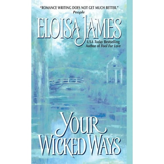 Duchess in Love Your Wicked Ways, Book 4, (Paperback)