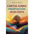 thumbnail image 1 of Cartas Sobre Meditación Ocultista Prana Alice A. Bailey, 1 of 2