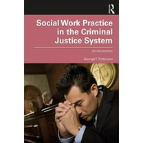Social Work Practice in the Criminal Justice System, (Paperback)