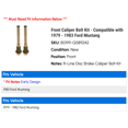 thumbnail image 2 of Front Caliper Bolt Kit - Compatible with 1979 - 1983 Ford Mustang - Raybestos, 2 of 2