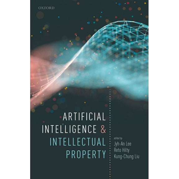 Artificial Intelligence and Intellectual Property, (Hardcover)