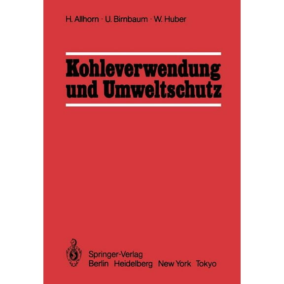 Kohleverwendung Und Umweltschutz, (Paperback)