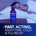 thumbnail image 4 of Vicks NyQuil Cold & Flu Liquid, Nighttime Cold and Flu Medicine, Cherry, 12 fl oz, 4 of 9