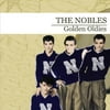 Nobles - Golden Oldies (the Nobles) [CD]