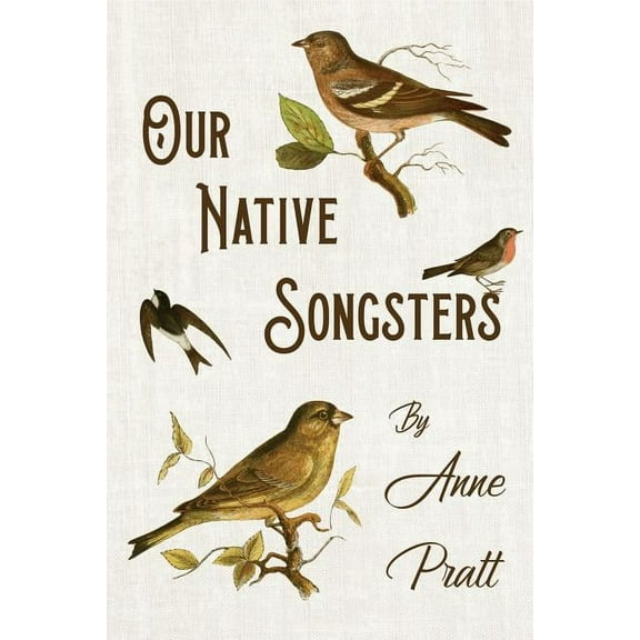 Our Native Songsters (Paperback)
