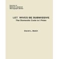 thumbnail image 1 of Que les Femmes Soient Soumises: le Code Domestique dans I Peter, 1 of 1
