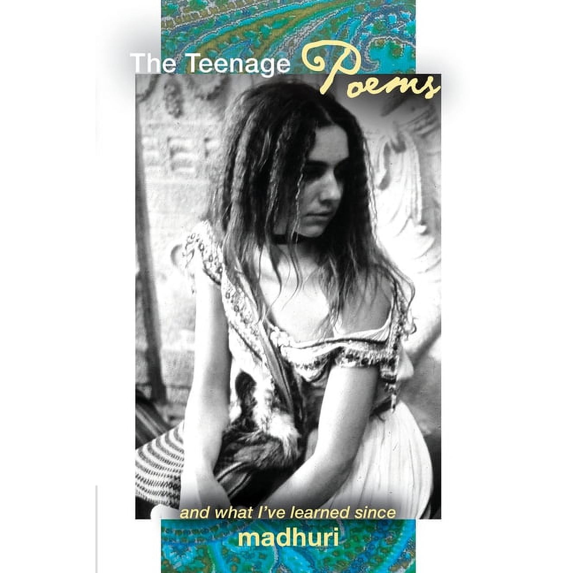 The Teenage Poems and What I ve Learned Since volume 2 (Paperback)