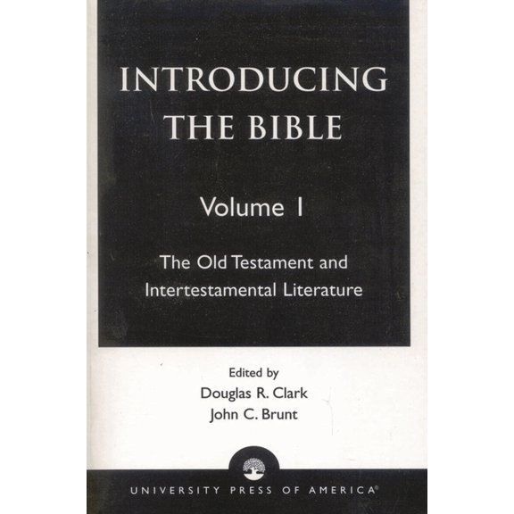 Introducing the Bible: The Old Testament and Intertestamental Literature: Volume I, (Paperback)
