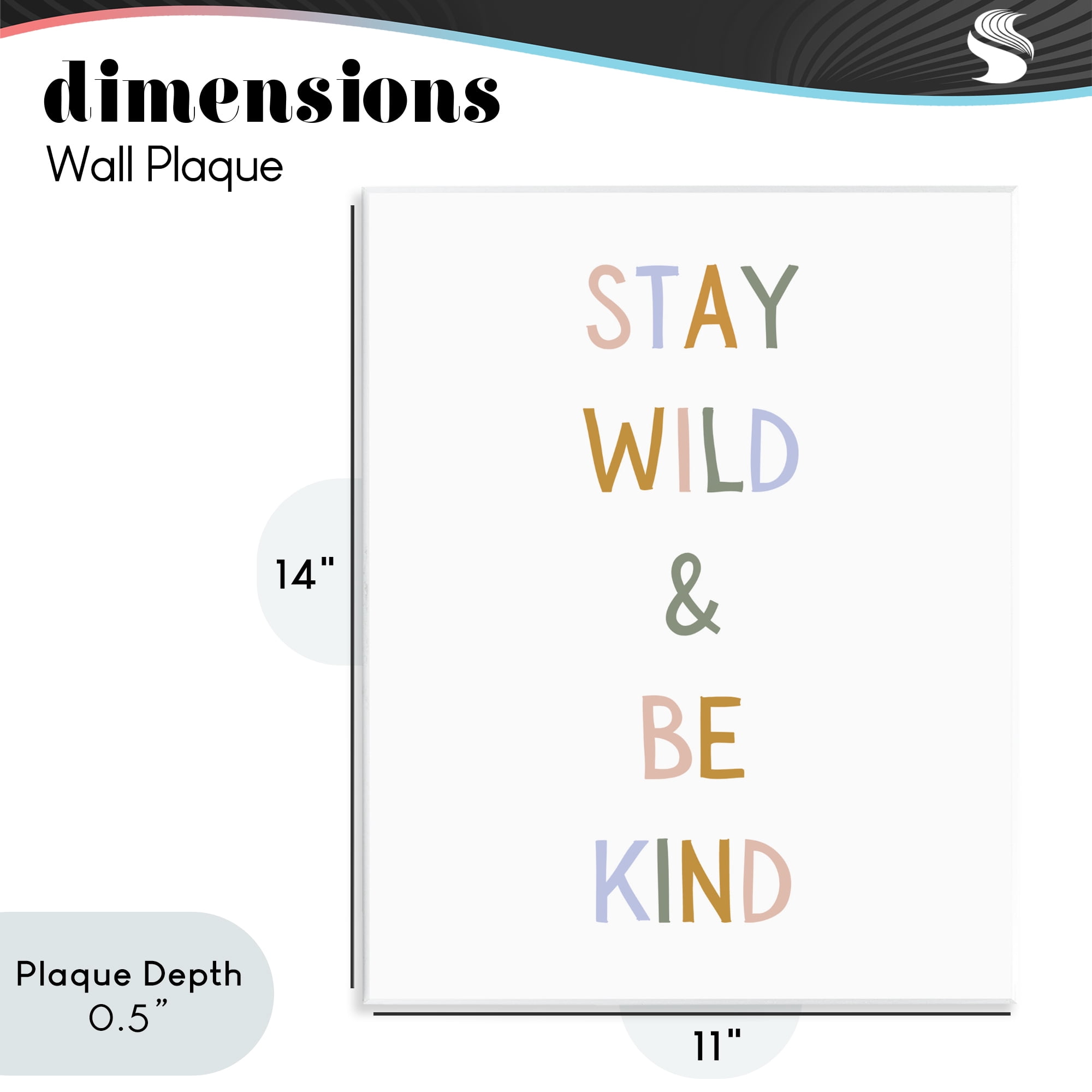 Stupell Industries Stay Wild Be Kind Wall Plaque Art, design by Katie Griggs