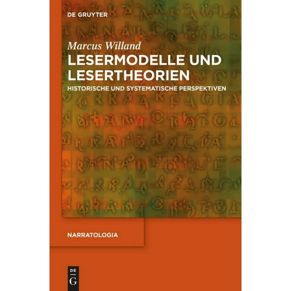 Narratologia Lesermodelle und Lesertheorien, Book 41, (Paperback)