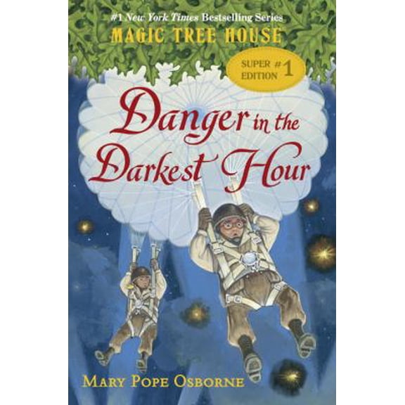 Pre-Owned Magic Tree House Super #1: Danger in the Darkest Hour (Hardcover) 0553497723 9780553497724