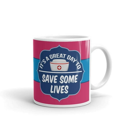 

It s Great Day to Save Some Lives Coffee Tea Ceramic Mug Office Work Cup Gift 15 oz