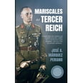 thumbnail image 1 of Libro Mariscales Del Tercer Reich Tapa Blanda, Autor Jose Antonio Marquez Periano, Editorial Almuzara, 1 of 2