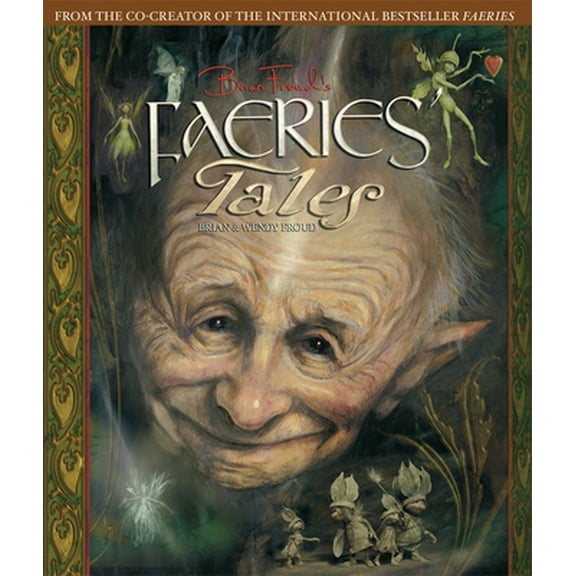 Pre-Owned Brian Froud's Faeries' Tales (Hardcover) 1419713868 9781419713866