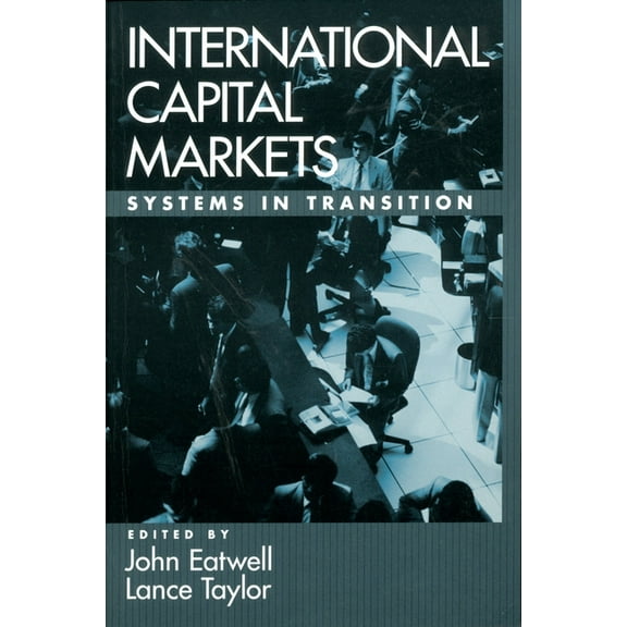 International Capital Markets: Systems in Transition, (Paperback)
