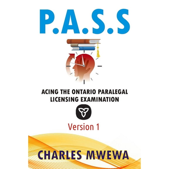 P.A.S.S.: Acing the Ontario Paralegal-Licensing Exam (Paperback)