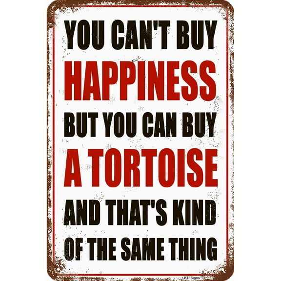 BTFSigns 6" x 8" Metal Aluminum Signs You Can't Buy Happiness But You Can Buy Tortoise Vintage Style Funny Wall Decor
