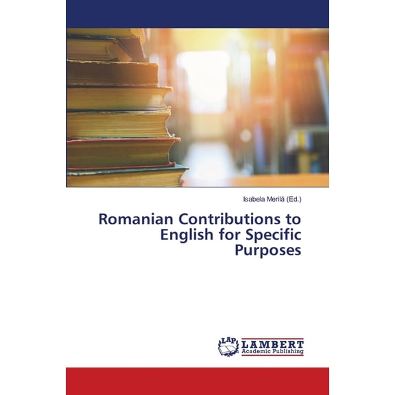 Romanian Contributions to English for Specific Purposes (Paperback)