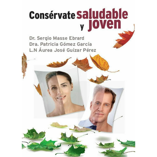 CONSÉRVATE SALUDABLE Y JOVEN