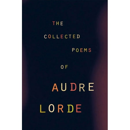 The Collected Poems of Audre Lorde (Paperback)