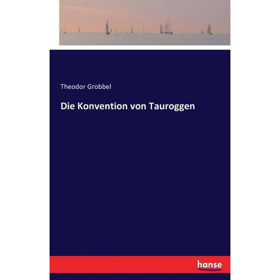 Die Konvention von Tauroggen, (Paperback)