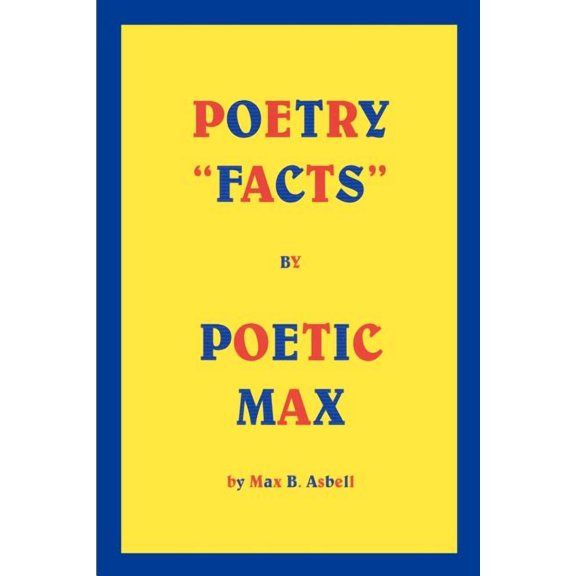Poetry "Facts" By Poetic Max (Paperback)