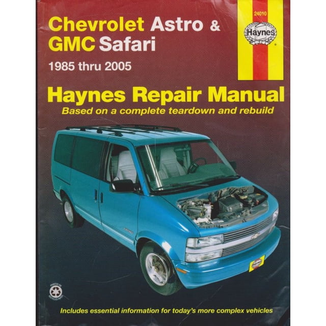 Chevrolet Astro & GMC Safari: 1985 thru 2005 (Haynes Repair Manual)