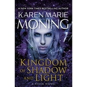 Pre-Owned Kingdom of Shadow and Light: A Fever Novel (Hardcover 9780399593697) by Karen Marie Moning
