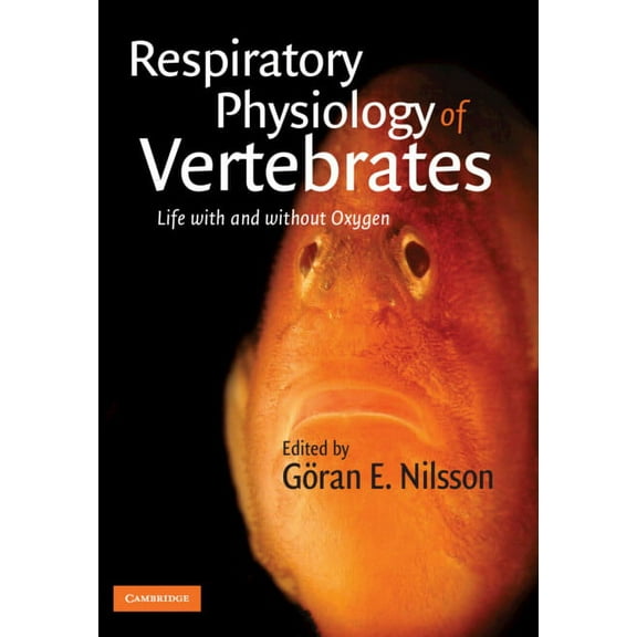 Respiratory Physiology of Vertebrates, (Hardcover)