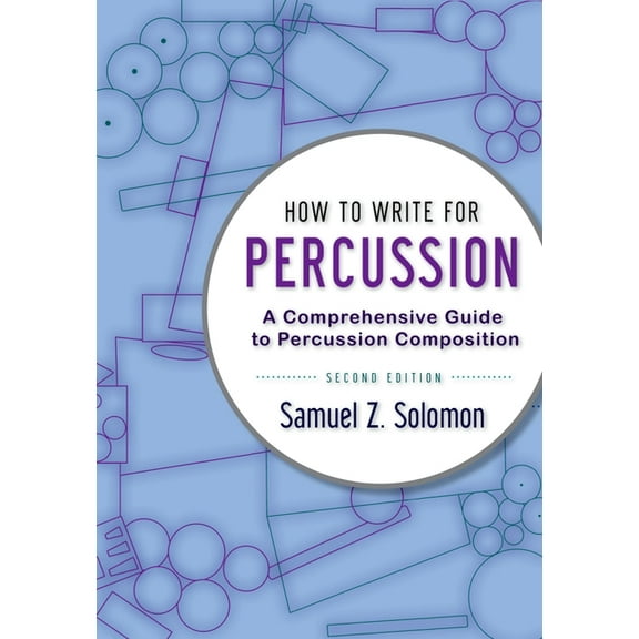 How to Write Percussion 2e P, (Paperback)