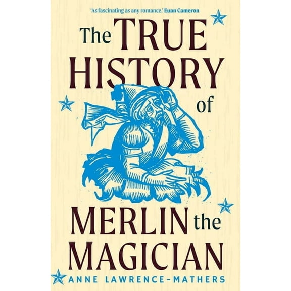 The True History of Merlin the Magician (Paperback)