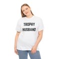 thumbnail image 4 of Trophy Husband - Gift for him Unisex Heavy Cotton Tee, 4 of 12